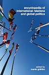 Encyclopedia of International Relations and Global Politics