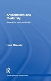 Antisemitism and modernity innovation and continuity
