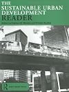 Sustainable Urban Development Reader (Routledge Urban Reader Series)