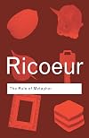 The Rule of Metaphor: The Creation of Meaning in Language (Routledge Classics)