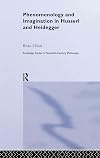 Phenomenology and Imagination in Husserl and Heidegger