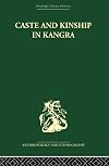 Caste and Kinship in Kangra