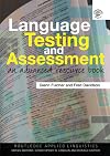 Language Testing and Assessment: An Advanced Resource Book