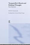 Tocqueville's Political and Moral Thought: New Liberalism