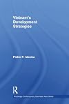 Vietnam's Development Strategies (Routledge Contemporary Southeast Asia Series)