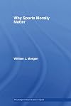 Why Sports Morally Matter
