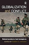 Globalization and Conflict: National Security in a 'New' Strategic Era