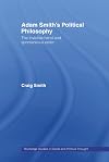 Adam Smith's Political Philosophy: The Invisible Hand and Spontaneous Order