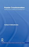 Russian Constitutionalism: Historical and Contemporary Development