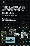 The Language of New Media Design: Theory and Practice