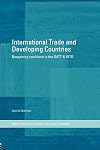 International Trade and Developing Countries: Bargaining Coalitions in GATT and WTO (RIPE Series in Global Political Economy)