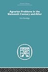 Agrarian problems in the sixteenth century and after
