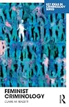 Feminist Criminology (Key Ideas in Criminology)