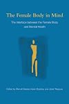 The Female Body in Mind: The Interface between the Female Body and Mental Health