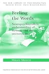 Feeling the Words (The New Library of Psychoanalysis)