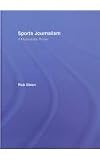 Sports Journalism: A Multimedia Primer