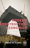 Modern Construction Economics: Theory and Application