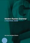 Modern Russian Grammar: A Practical Guide (Modern Grammars)