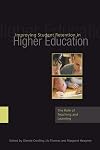 Improving Student Retention in Higher Education: The Role of Teaching and Learning