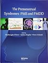 The Premenstrual Syndromes: PMS and PMDD