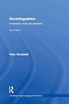 Sociolinguististics: A Resource Book for Students, 2nd Edition (Routledge English Language Introductionsá)