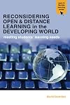 Reconsidering Open and Distance Learning in the Developing World: Meeting Students' Learning Needs (Open and Flexible Learning Series)