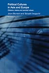 Political Cultures in Asia and Europe: Citizens, States and Societal Values (Politics in Asia Series)
