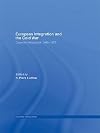 European Integration and the Cold War: Ostpolitik-Westpolitik, 1965-1973