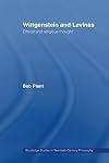 Wittgenstein and Levinas: Ethical and Religious Thought