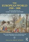 The European World 1500-1800: An Introduction to Early Modern History