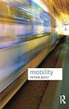 Mobility (Key Ideas in Geography)