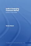 India's Emerging Financial Market: A Flow of Funds Model (Routledge Studies in the Growth Economies of Asia)