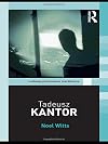 Tadeusz Kantor (Routledge Performance Practitioners)