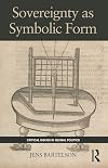 Sovereignty as Symbolic Form (Critical Issues in Global Politics)