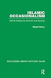 Islamic occasionalism, and its critique by Avero&euml;s and Aquinas
