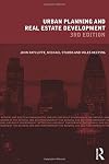 Urban Planning and Real Estate Development (Natural and Built Environment Series)