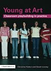 Young at Art: Classroom Playbuilding in Practice (David Fulton Books)