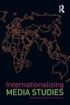 Internationalizing Media Studies