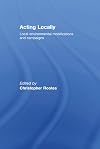 Acting Locally: Local environmental mobilizations and campaigns
