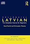 Colloquial Latvian: The Complete Course for Beginners (Colloquial Series (CD))