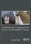 Traditional Construction for a Sustainable Future