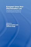 European Union non-discrimination law : comparative perspectives on multidimensional equality law