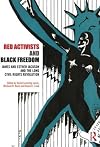 Red activists and black freedom : James and Esther Jackson and the long civil rights revolution