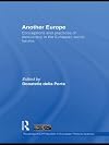 Another Europe: Conceptions and practices of democracy in the European Social Forums (Routledge/ECPR Studies in European Political Science)