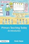 Primary Teaching Today: An Introduction