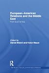 European-American Relations and the Middle East: From Suez to Iraq