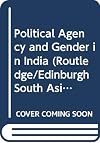 Political agency and gender in India