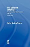 The Sanskrit Language: An Introductory Grammar and Reader Revised Edition (v. 1 & 2)
