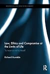 Law, Ethics and Compromise at the Limits of Life: To Treat or not to Treat?