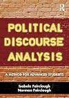 Political Discourse Analysis: A Method for Advanced Students
